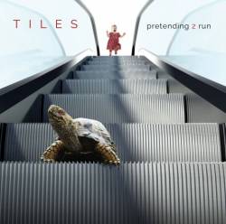 Tiles : Pretending 2 Run